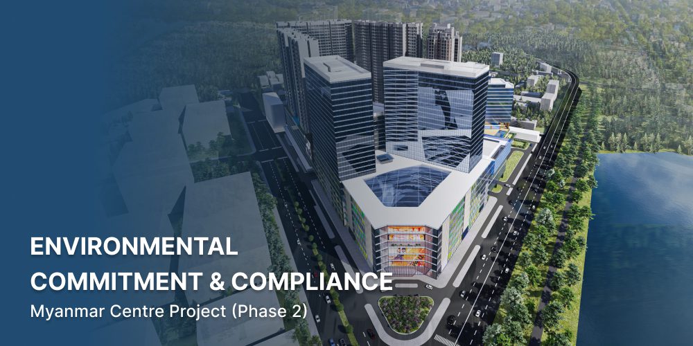Environmental Commitment & Compliance Myanmar Centre Project (Phase 2)
